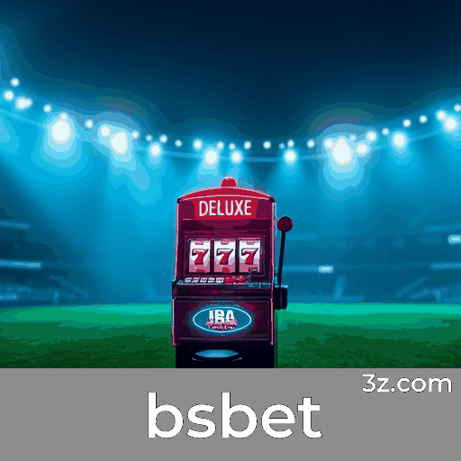 bsbet: Plataforma Segura e Rápida para Brasileiros